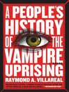 Cover image for A People's History of the Vampire Uprising